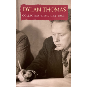 Дилън Томас | Избрани стихотворения 1934-1953