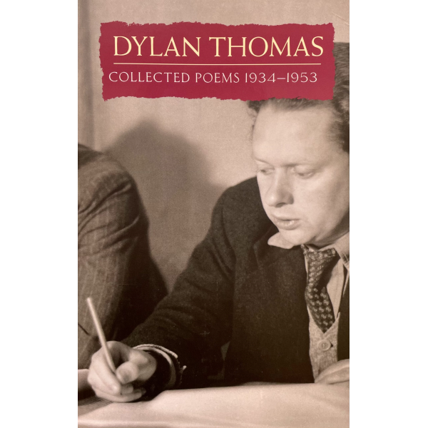 Дилън Томас | Избрани стихотворения 1934-1953 1