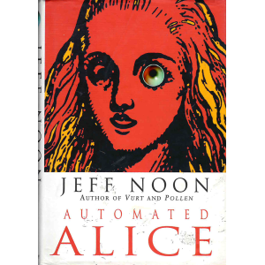 Джеф Нун | Автоматична Алис
