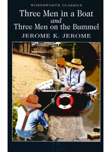 Джеръм К. Джеръм | "Трима души в една лодка" и "Трима на бумел"
