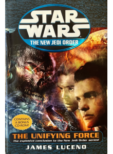 Джеймс Лусено | The New Jedi Order: The Unifying Force