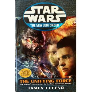 James Luceno | The New Jedi Order: The Unifying Force