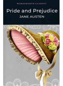 Джейн Остин | Гордост и предразсъдъци 