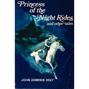 Джон Диминис Холд | "Принцеса на среднощната езда" и други разкази