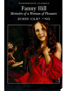 John Cleland | Fanny Hill: Memoirs of a Woman of Pleasure 