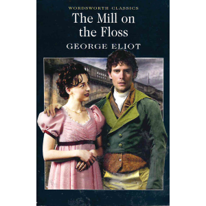 George Eliot | The Mill On the Floss