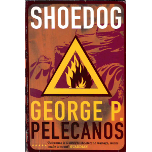 George P Pelecanos | Shoedog