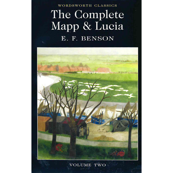 Е.Ф. Бенсън | The Complete Mapp & Lucia: Volume Two  1
