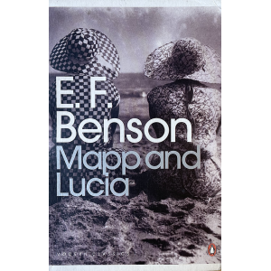 E.F. Benson | Mapp and Lucia