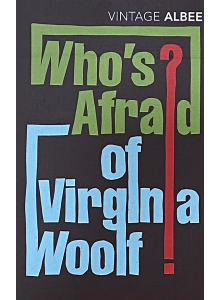 Edward Albee | Who's Afraid of Virginia Woolf?