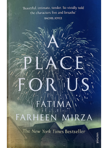 Фатима Фархин Мирза | A Place for Us