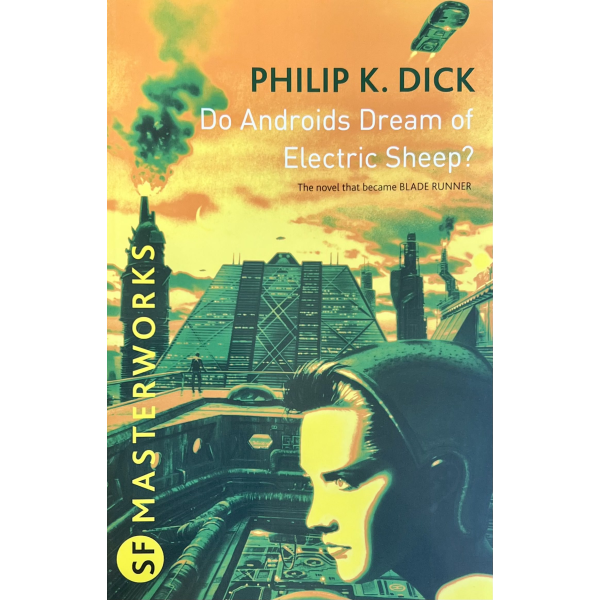 Филип Дик | Сънуват ли андроидите електроовце 1
