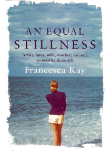 Франческа Кей | An Equal Stillness 