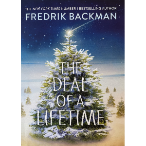 Фредрик Бакман | Сделката на живота ти