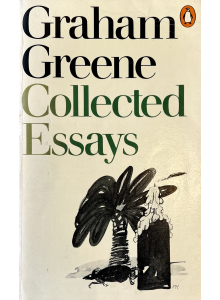 Graham Greene | Collected Essays