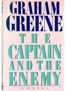 Греъм Грийн | Капитана и врагът 