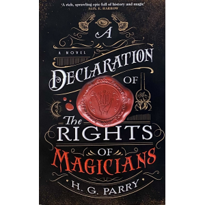 H. G. Parry | "A Declaration of the Rights of Magicians"