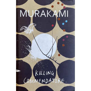 Харуки Мураками | Убийството на Командора