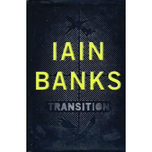 Иън Банкс | Преход 