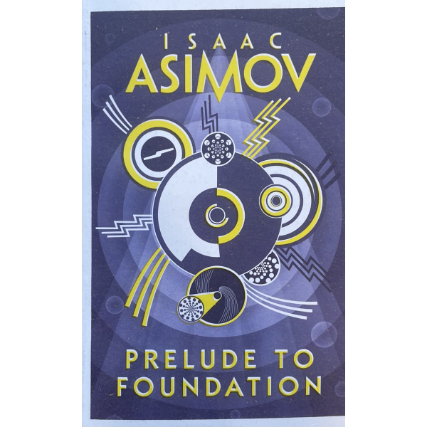 Isaac Asimov | Prelude to Foundation 1