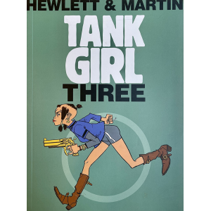 Jamie Hewlett and Alan Martin | Tank Girl #3 Графична Новела 