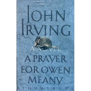 John Irving | Prayer For Owen Meany