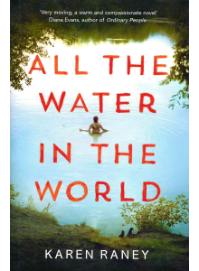 Karen Raney | All the Water in the World  