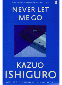Kazuo Ishiguro | Never Let Me Go 