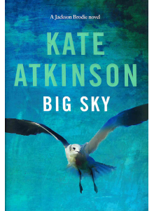 Кейт Аткинсън | Голямо небе 