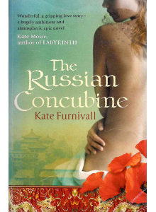 Kate Furnivall | The Russian Concubine 