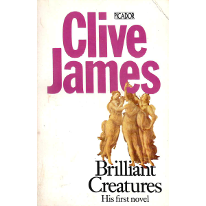 Клайв Джеймс | Брилянтни създания 
