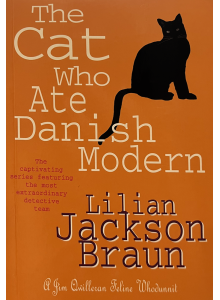 Лилиан Джаксън Браун | The Cat Who Ate Danish Modern 