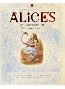 Луис Карол | Алиса в Страната на чудесата