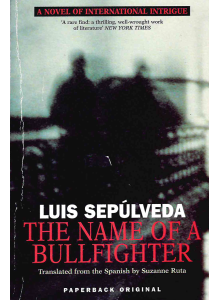 Луис Сепулведа | Името на тореадора 