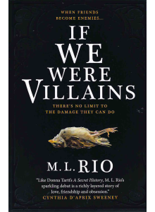 M.L. Rio | If We Were Villains 