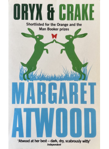 Margaret Atwood | Oryx and Crake