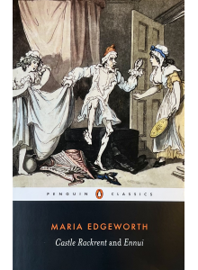 Maria Edgeworth | Castle Rackrent and Ennui книга