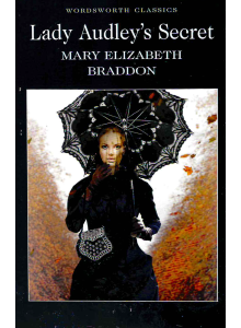 Мери Елизабет Брадън | Тайната на лейди Одли 