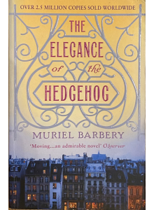 Muriel Barbery | "The Elegance of the Hedgehog"