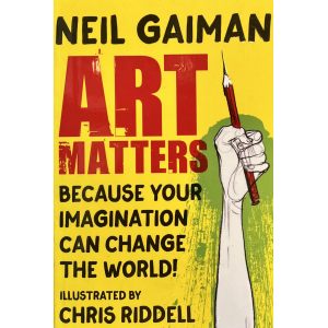 Neil Gaiman | Art Matters