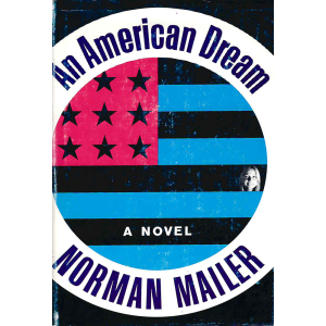Норман Мейлър | Американска мечта 