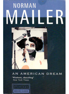 Норман Мейлър | Американска мечта