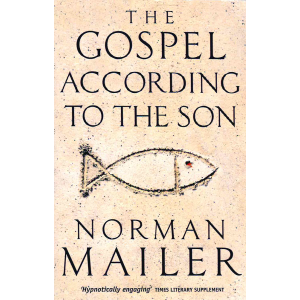 Норман Мейлър | Евангелието от Сина 