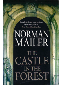 Норман Мейлър | Замък в гората 