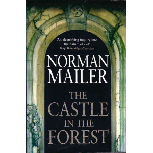 Норман Мейлър | Замък в гората 