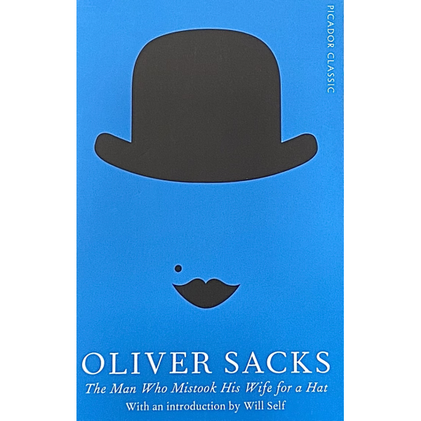 Оливър Сакс | Мъжът, който взе жена си за шапка 1