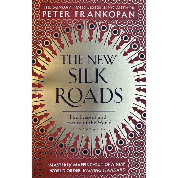 Питър Франкопан | Новите копринени пътища 1