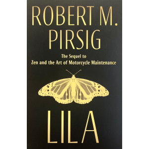 Robert M. Pirsig | Lila