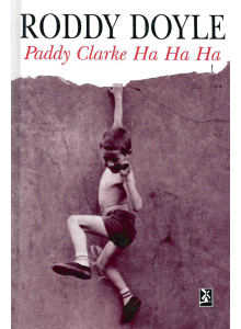 Roddy Doyle | Paddy Clarke Ha Ha Ha 