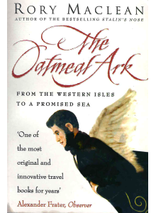 Rory Maclean | The Oatmeal Ark 